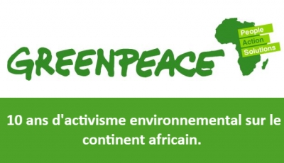 Environnement: Greenpeace Afrique fête une décennie d&#039;activisme environnemental