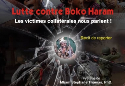 Lutte contre Boko Haram : Benjamin YAKANA donne la parole aux victimes oubliées