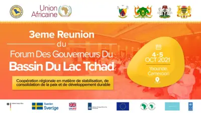 Commission du bassin du Lac Tchad : Yaoundé accueille le 3ème forum des Gouverneurs